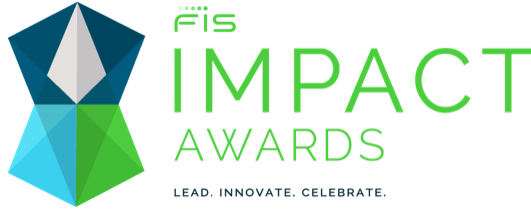 FIS Impact Awards. Lead. Innovate. Celebrate.